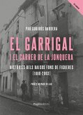 El Garrigal i el carrer de la Jonquera El Garrigal i el carrer de la Jonquera