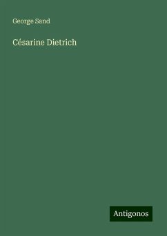 Césarine Dietrich - Sand, George