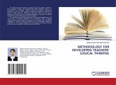 METHODOLOGY FOR DEVELOPING TEACHERS' LOGICAL THINKING METHODOLOGY FOR DEVELOPING TEACHERS' LOGICAL THINKING