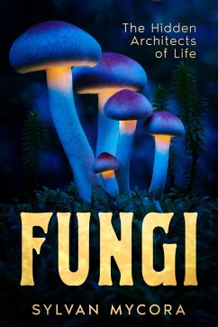 Fungi (eBook, ePUB) - Mycora, Sylvan