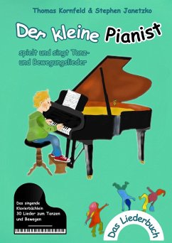 Cover Der kleine Pianist spielt und singt Tanz- und Bewegungslieder (eBook, PDF)