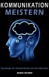 Kommunikation meistern: Psychologie der... - Bild 1