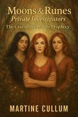 Moons & Runes: The Case of the Pendle Prophecy (Moons & Runes Private Investigators, #6) (eBook, ePUB) Moons & Runes: The Case of the Pendle Prophecy (Moons & Runes Private Investigators, #6) (eBook, ePUB)