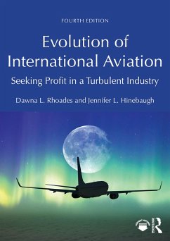 Evolution of International Aviation (eBook, PDF) - Rhoades, Dawna L.; Hinebaugh, Jennifer L.