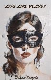 Lips Like Velvet (eBook, ePUB)