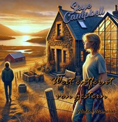 Weit entfernt von gestern (eBook, ePUB) - Campbell, Skye