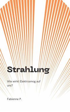 Strahlung (eBook, ePUB) - P., Fabienne