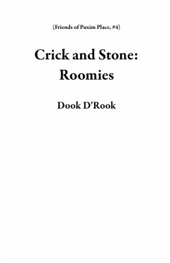 Cover Crick and Stone: Roomies (Friends of Puxim Place, #4) (eBook, ePUB)