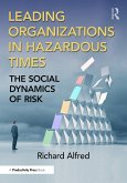 Leading Organizations in Hazardous Times (eBook, PDF)