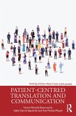 Patient-Centred Translation and Communication (eBook, PDF) Patient-Centred Translation and Communication (eBook, PDF)