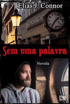 Sem uma palavra (eBook, ePUB) - Connor, Elias J.