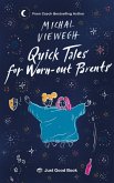 Quick Tales for Worn-out Parents (eBook, ePUB) Quick Tales for Worn-out Parents (eBook, ePUB)