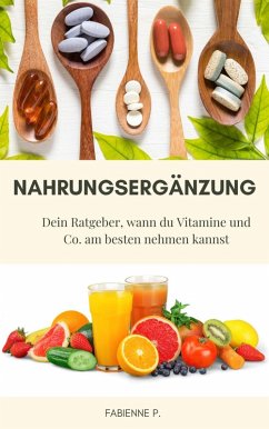 Nahrungsergänzung (eBook, ePUB) - P., Fabienne