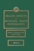 Health Effects of Municipal Waste Incineration (eBook, PDF)
