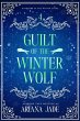 Guilt Of The Winter Wolf (Guardian Of... - Bild 1