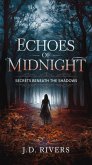 Echoes of Midnight (eBook, ePUB) Echoes of Midnight (eBook, ePUB)
