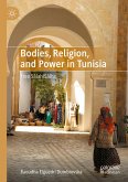 Bodies, Religion, and Power in Tunisia (eBook, PDF)