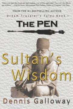The Pen, Sutlan's Wisdom (Dream Travelers Tales, #1) (eBook, ePUB) Cover The Pen, Sutlan's Wisdom (Dream Travelers Tales, #1) (eBook, ePUB)