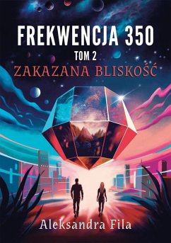 Cover Frekwencja 350. Tom 2. Zakazana bliskosc (eBook, ePUB)