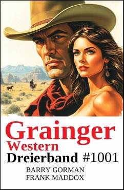 Cover Grainger Western Dreierband 1001 (eBook, ePUB)