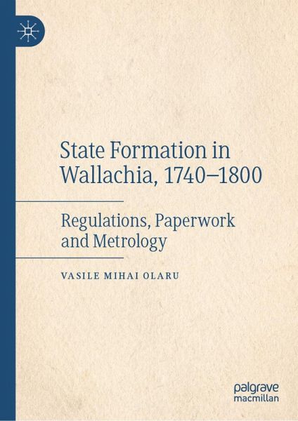 State Formation in Wallachia, 1740-1800 (eBook, PDF)