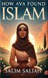 How Ava Found Islam (eBook, ePUB) - Bild 1