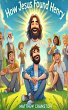 How Jesus Found Henry (eBook, ePUB) - Bild 1