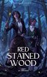 Red Stained Wood (Heroes of Kalwyn, #1)... - Bild 1