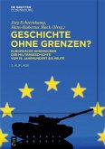 Geschichte ohne Grenzen? (eBook, ePUB)