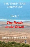 The Devils In The Detail (The Eight-Team Chronicles, #7) (eBook, ePUB)