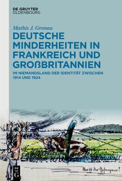 Deutsche Minderheiten in Frankreich und Großbritannien (eBook, ePUB) - Gronau, Mathis J.