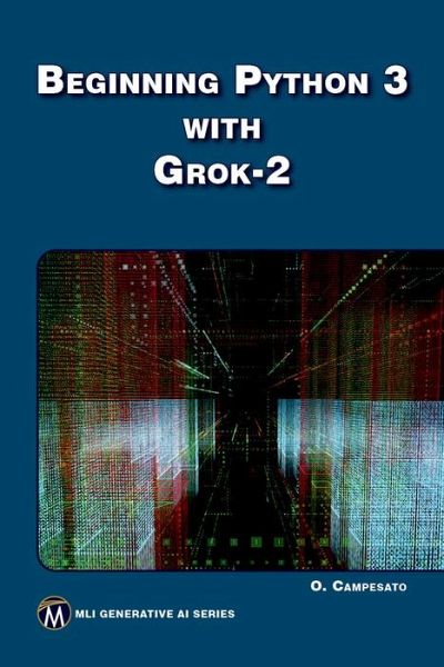 Beginning Python 3 with Grok 2 (eBook, ePUB)