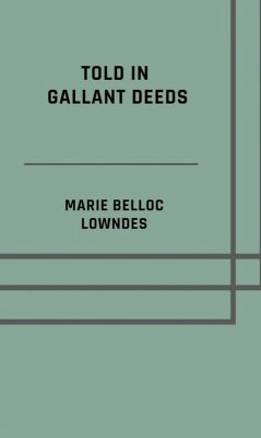Cover Told in gallant deeds (eBook, ePUB)