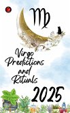 Virgo Predictions and Rituals 2025 (eBook, ePUB)