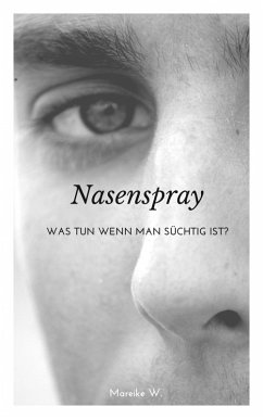 Nasenspray (eBook, ePUB) - W., Mareike