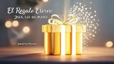 El Regalo Eterno: Jesús, Luz del Mundo (eBook, ePUB)
