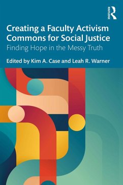 Creating a Faculty Activism Commons for Social Justice (eBook, ePUB)