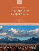 The Oxford Guide to the Languages of the Central Andes (eBook, PDF)