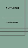 A little maid (eBook, ePUB) A little maid (eBook, ePUB)