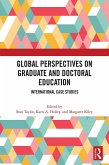 Global Perspectives on Graduate and Doctoral Education (eBook, PDF) Global Perspectives on Graduate and Doctoral Education (eBook, PDF)