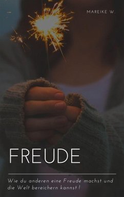 Freude (eBook, ePUB) - W., Mareike