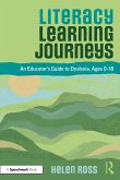 Literacy Learning Journeys (eBook, ePUB)