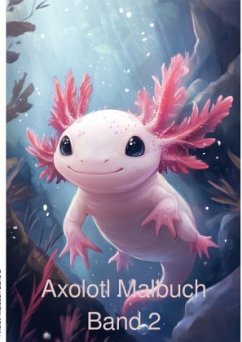 Cover Axolotl Band 2