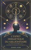 L'Esprit Hermétique du Millionnaire