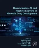 Bioinformatics, Ai, and Machine Learning in Microbial Drug Development Bioinformatics, Ai, and Machine Learning in Microbial Drug Development