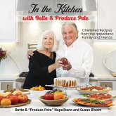 In the Kitchen with Bette & Produce Pete In the Kitchen with Bette & Produce Pete