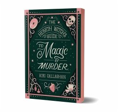 The Hearth Witch's Guide to Magic & Murder (Deluxe Edition) - Callaghan, Kiri