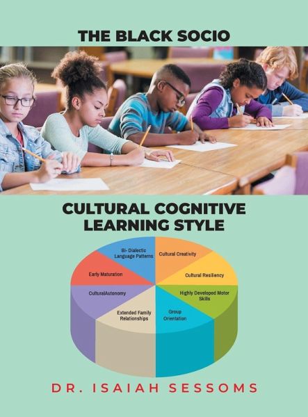The Black Socio-Cultural Cognitive Learning Style