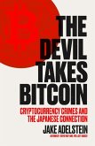 The Devil Takes Bitcoin The Devil Takes Bitcoin