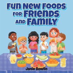 Cover Fun New Foods for Friends and Family